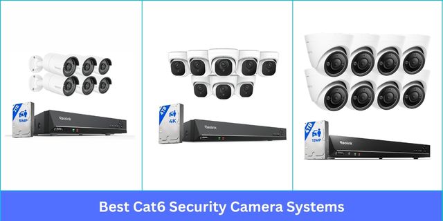 Best Cat6 Security Camera Systems